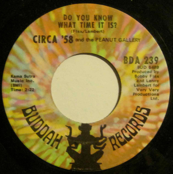 Circa '58 And The P-Nut Gallery - Do You Know What Time It Is? / Lanny's Tune | Buddah Records (BDA 239) - 2