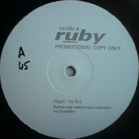 Ruby - Flippin' Tha Bird | Creation Records (cre166x) - main