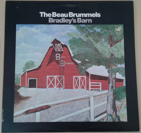 The Beau Brummels - Bradley's Barn | Warner Bros. Records (WS 1760) - main The Beau Brummels - Bradley's Barn | Warner Bros. Records (WS 1760) - main