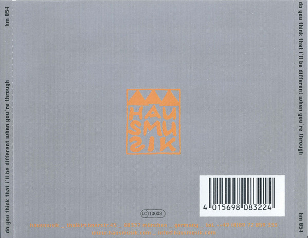Various - Do You Think That I'll Be Different When You're Through? | Hausmusik (hm 054) - 4