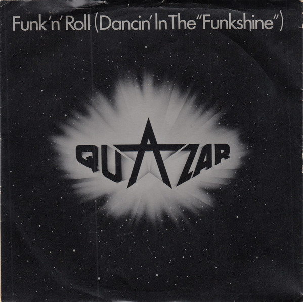 Quazar - Funk 'n' Roll  (Dancin' In The "Funkshine") | Arista (AS 0349)
