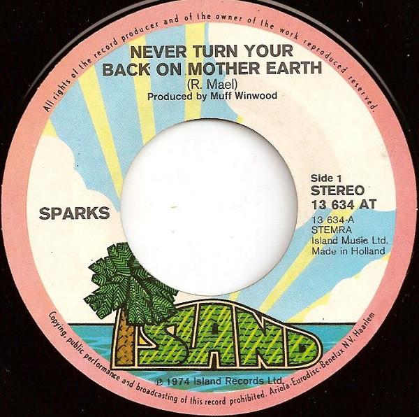 Sparks - Never Turn Your Back On Mother Earth | Island Records (13634 AT) - 3 Sparks - Never Turn Your Back On Mother Earth | Island Records (13634 AT) - 3