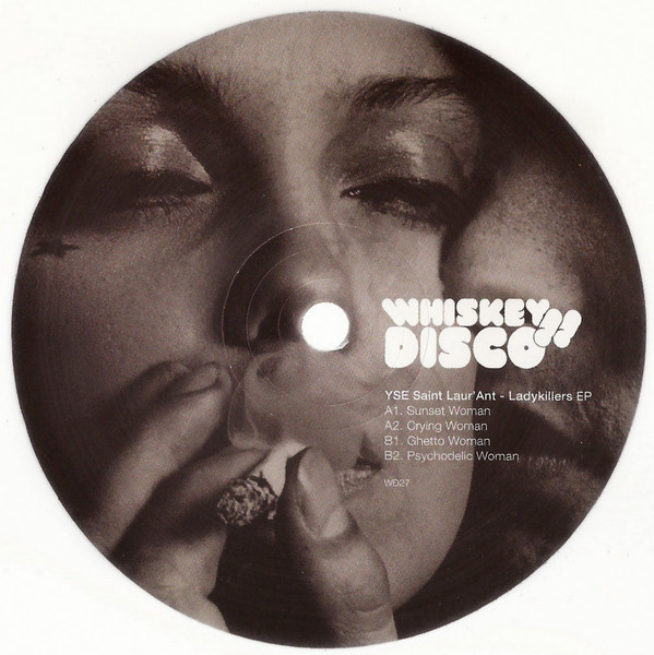 Yse Saint Laur'ant - Ladykillers EP | Whiskey Disco (WD27)