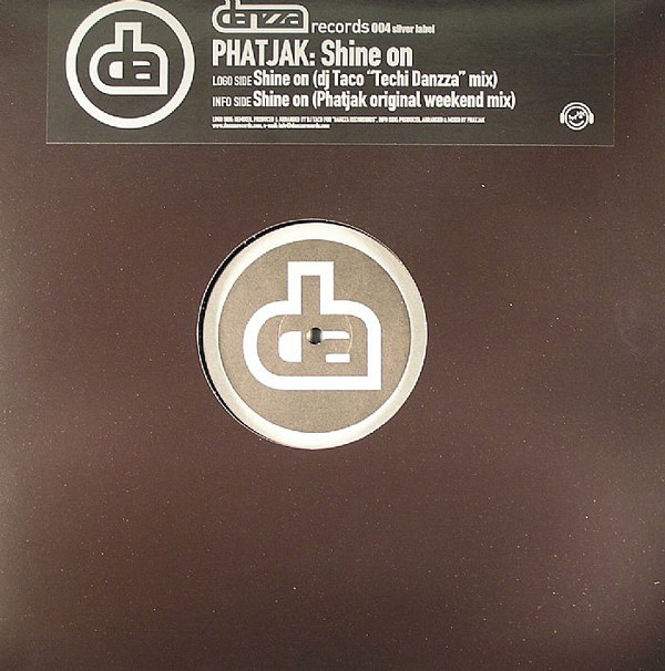 Phatjak - Shine On | Danzza Records (DANZZA004)