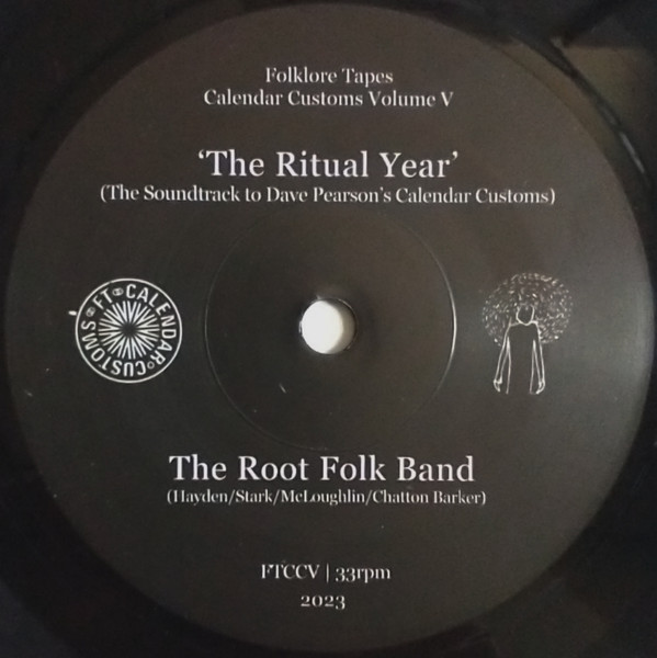 The Root Folk Band - The Ritual Year - Soundtrack To The English Calendar Customs Artwork Of Dave Pearson. 1973–1983 | Folklore Tapes (FTCCV) - 3