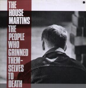 The Housemartins - The People Who Grinned Themselves To Death | Go! Discs (615455)