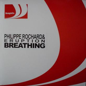 Philippe Rochard & DJ Eruption - Breathing | StraightOn Recordings (SO//0307) - main