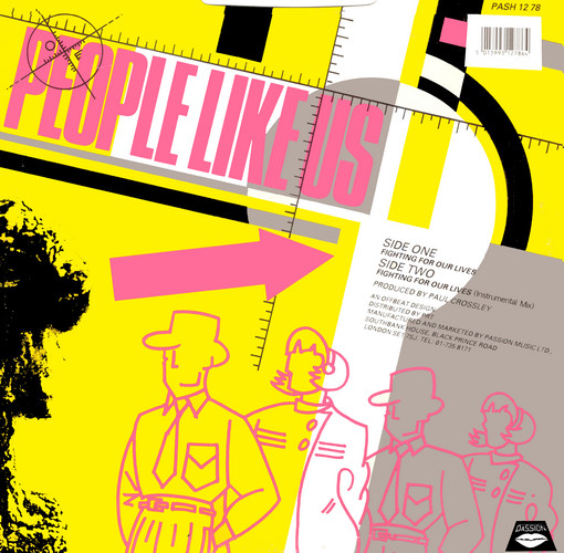 People Like Us - Fighting For Our Lives | Passion (PASH 12 78) - 2