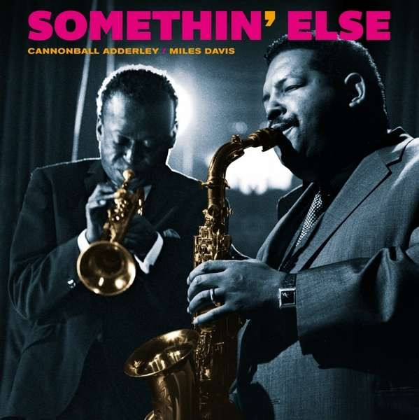 Cannonball Adderley / Miles Davis - Somethin' Else | 20th Century Masterworks (350208)