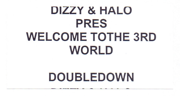 Dizzy And Halo - Welcome To The 3rd World | Doubledown Recordings (DDR 016) - main