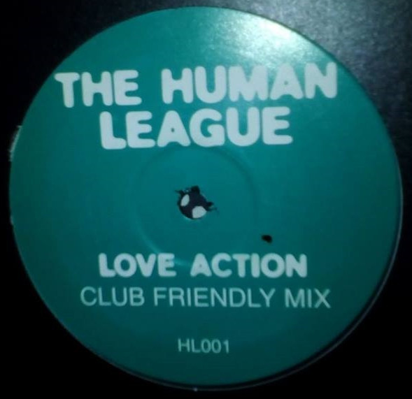 The Human League - Love Action | Not On Label (The Human League) (HL001) - main The Human League - Love Action | Not On Label (The Human League) (HL001) - main