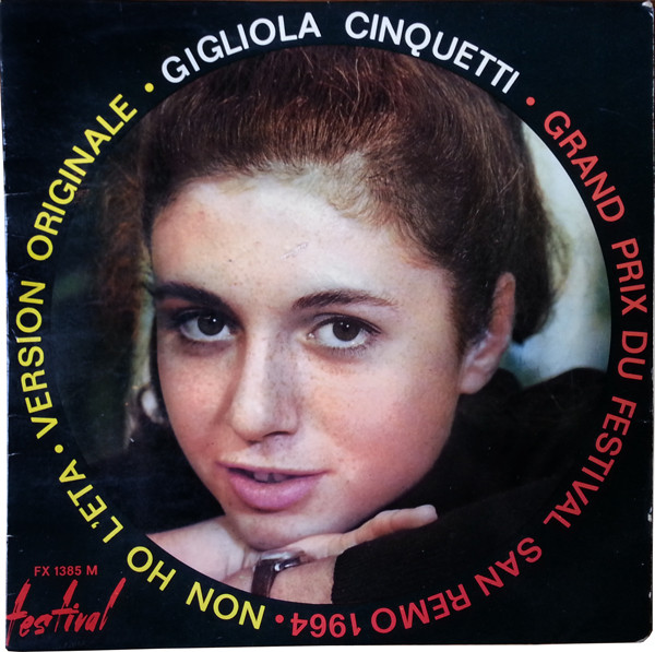 Gigliola Cinquetti - Non Ho L'Eta (Version Originale) | Disques Festival (FX 1385 M)