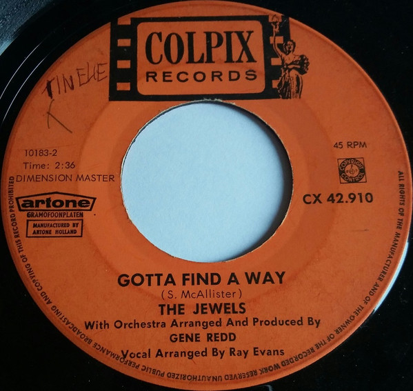 The Jewels - Opportunity / Gotta Find A Way | Colpix Records (CX 42.910) - 3