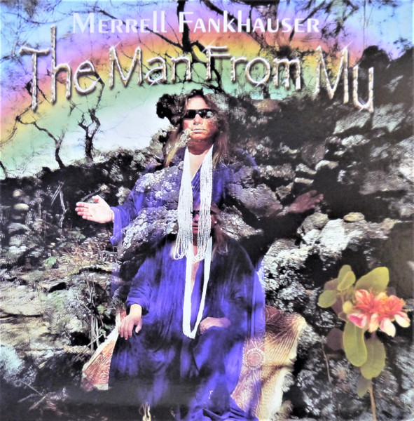 Merrell Fankhauser - The Man From Mu | Horizons (HZ 003/2)