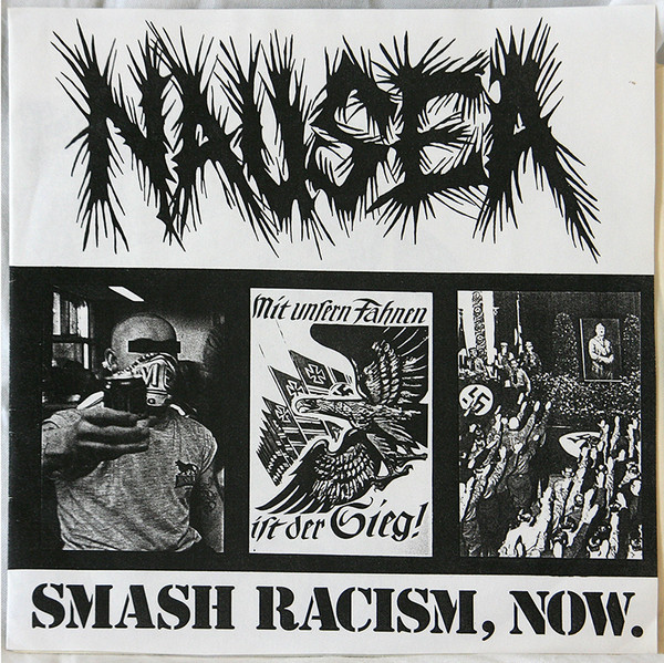 Nausea - Smash Racism, Now. | Not On Label (Nausea ) (10 110) - main