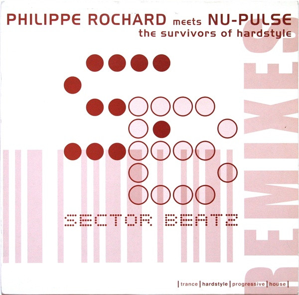 Philippe Rochard Meets Nu-Pulse - The Survivors Of Hardstyle (Remixes) | Sector Beatz (SB-005R) - main