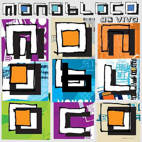 Monobloco - Monobloco Ao Vivo | Som Livre (0210-2) - main