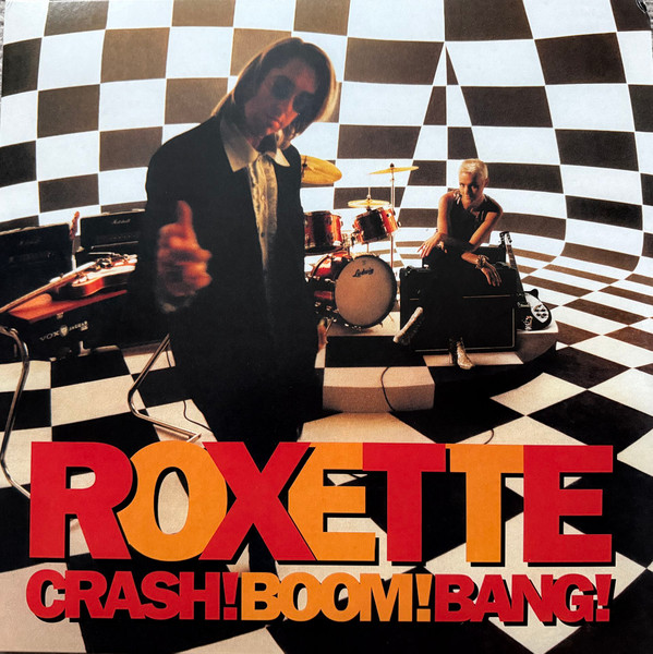 Roxette - Crash! Boom! Bang! | Parlophone (5021732477194) - main Roxette - Crash! Boom! Bang! | Parlophone (5021732477194) - main