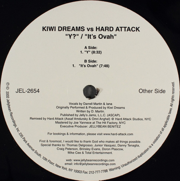 Kiwi Dreams vs Hard Attack - Y? / It's Ovah | Jellybean Recordings (JEL-2654) - 2