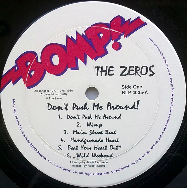 The Zeros - Don't Push Me Around (Rare & Unreleased Classics From '77) LP | BOMP! (BLP 4035) - 3 The Zeros - Don't Push Me Around (Rare & Unreleased Classics From '77) LP | BOMP! (BLP 4035) - 3