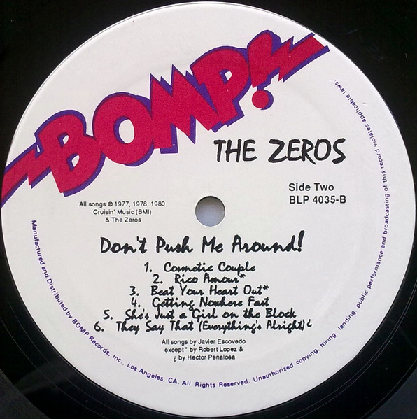 The Zeros - Don't Push Me Around (Rare & Unreleased Classics From '77) LP | BOMP! (BLP 4035) - 4 The Zeros - Don't Push Me Around (Rare & Unreleased Classics From '77) LP | BOMP! (BLP 4035) - 4