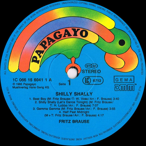 Fritz Brause - Shilly Shally | Papagayo (1C 066 15 6041 1) - 3