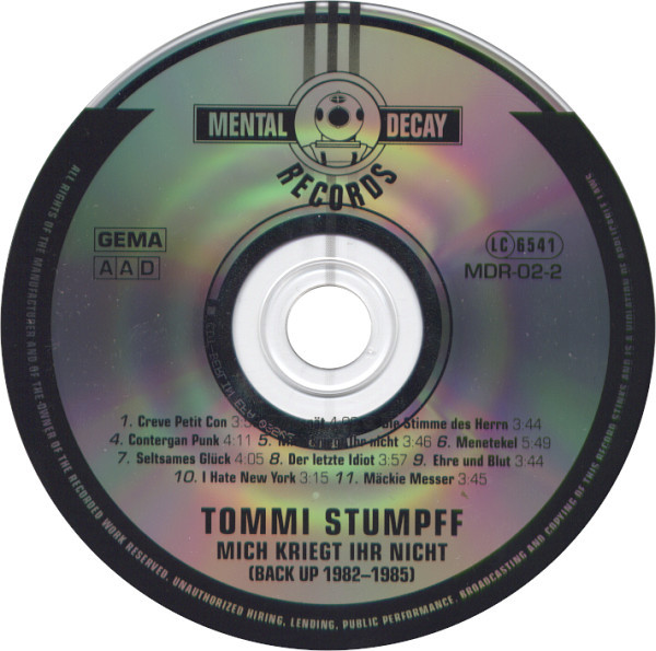 Tommi Stumpff - Mich Kriegt Ihr Nicht (Back Up 1982-1985) [CD - 1st German Ed. 1991 - Mental Decay Records MDR-02-2 - Mint] Electro Industrial | Mental Decay Records (MDR-02-2) - 4