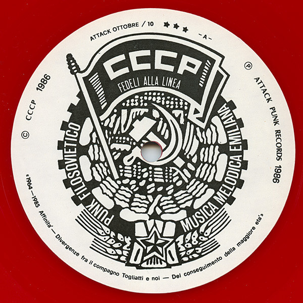 CCCP - Fedeli Alla Linea - 1964-1985 Affinità-Divergenze Fra Il Compagno Togliatti E Noi Del Conseguimento Della Maggiore Età | Attack Punk Records (ATTACK OTTOBRE / 10) - 3 CCCP - Fedeli Alla Linea - 1964-1985 Affinità-Divergenze Fra Il Compagno Togliatti E Noi Del Conseguimento Della Maggiore Età | Attack Punk Records (ATTACK OTTOBRE / 10) - 3