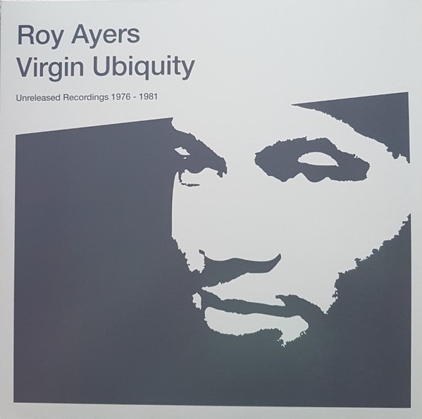 Roy Ayers - Virgin Ubiquity (Unreleased Recordings 1976-1981) | BBE (BBE535ALP) - main Roy Ayers - Virgin Ubiquity (Unreleased Recordings 1976-1981) | BBE (BBE535ALP) - main