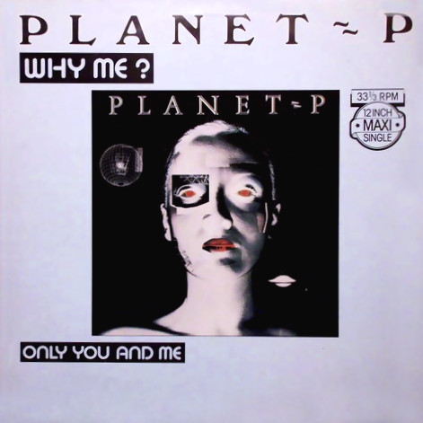 Planet P Project - Why Me? | Geffen Records (GEFA 12.3204) - main