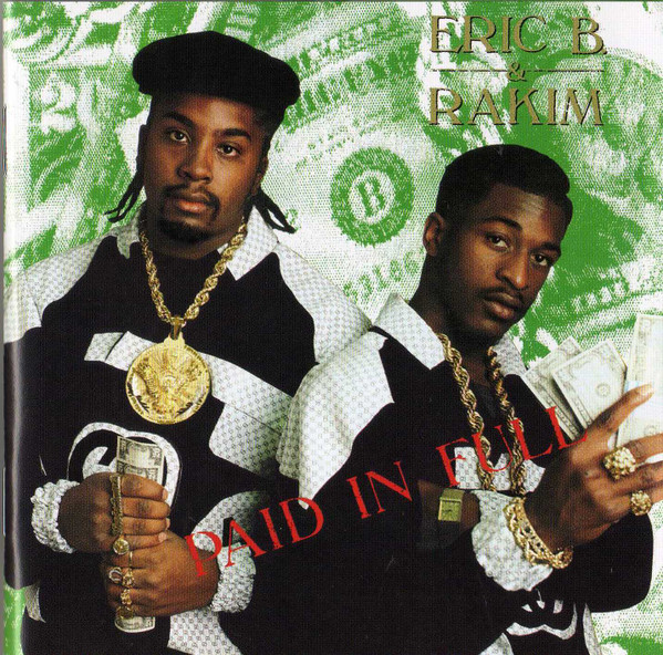 Eric B. & Rakim - Paid In Full (Rarities Edition) | 4th & Broadway (B0013859-02)