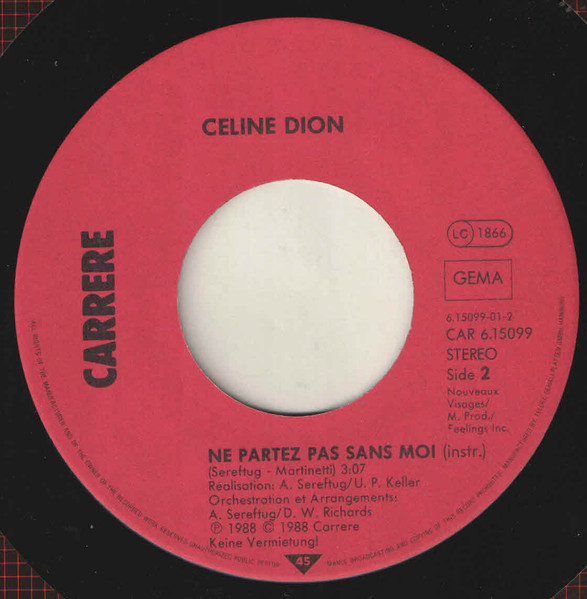 Céline Dion - Ne Partez Pas Sans Moi | Carrere (CAR 6.15099 AC) - 4