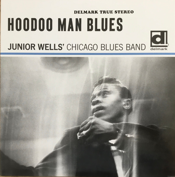 Junior Wells' Chicago Blues Band - Hoodoo Man Blues | Analogue Productions (APB 034-45) - main
