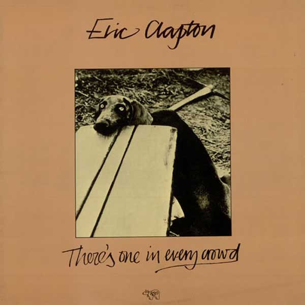 Eric Clapton - There's One In Every Crowd | RSO (SO 4806)