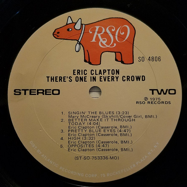 Eric Clapton - There's One In Every Crowd | RSO (SO 4806) - 4 Eric Clapton - There's One In Every Crowd | RSO (SO 4806) - 4