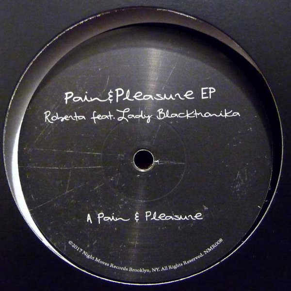Roberta feat. The Lady Blacktronika - Pain & Pleasure EP | Night Moves Records (NMR008) - main