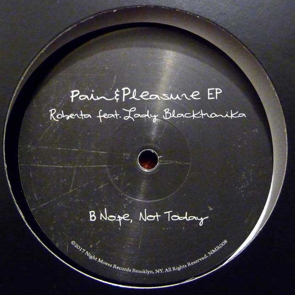 Roberta feat. The Lady Blacktronika - Pain & Pleasure EP | Night Moves Records (NMR008) - 2