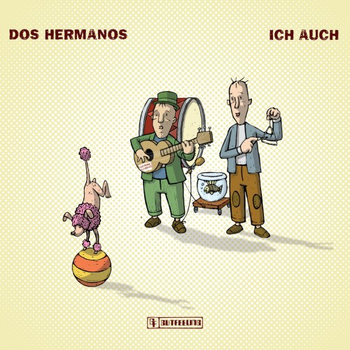Dos Hermanos - Ich Auch | Gutfeeling (GF016)