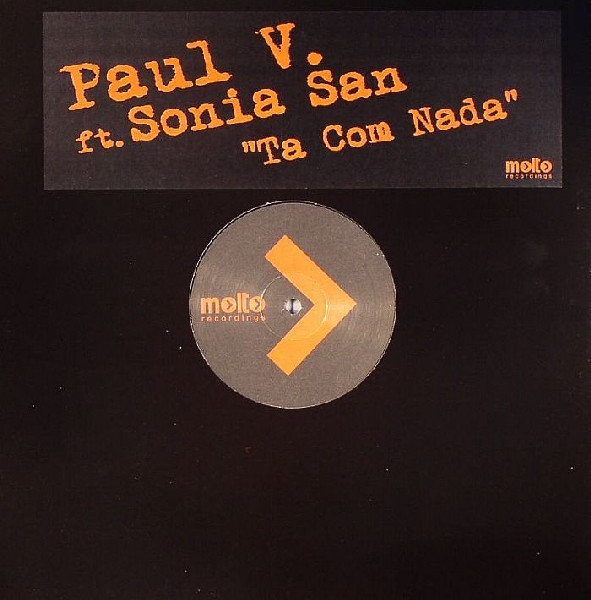 Paul V Ft. Sonia San - Ta Com Nada | Molto Recordings (MOL034) - main Paul V Ft. Sonia San - Ta Com Nada | Molto Recordings (MOL034) - main