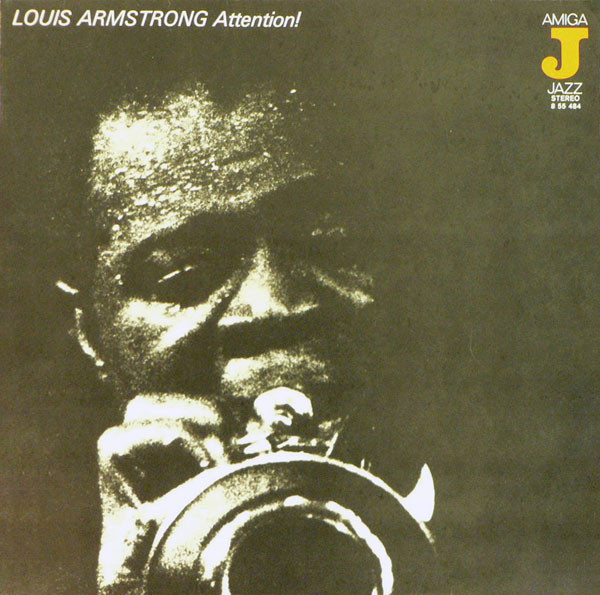 Louis Armstrong - Attention! | AMIGA (8 55 484)