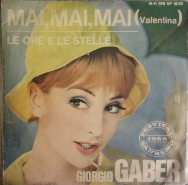 Giorgio Gaber - Mai, Mai, Mai (Valentina) | Rifi (RFN NP 16124) - 2