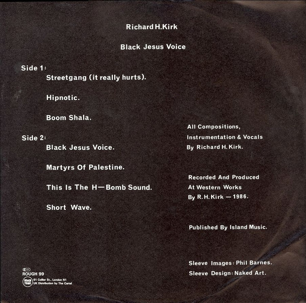 Richard H. Kirk - Black Jesus Voice | Rough Trade (ROUGH 99) - 3 Richard H. Kirk - Black Jesus Voice | Rough Trade (ROUGH 99) - 3