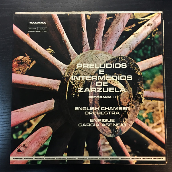 English Chamber Orchestra - Enrique Garcia Asensio - Preludios E Intermedios De Zarzuela, Programa II | Belter (ZL - 503) - main