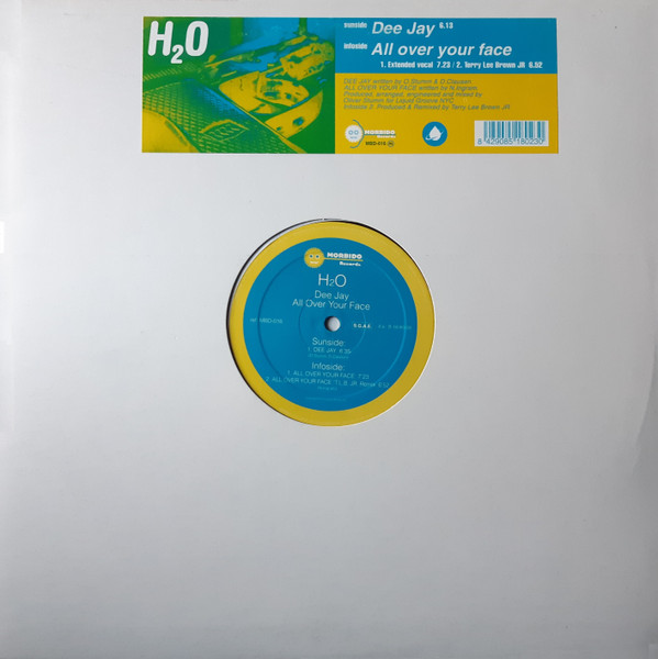 H2O - All Over Your Face | Morbido Records (MBD 016)