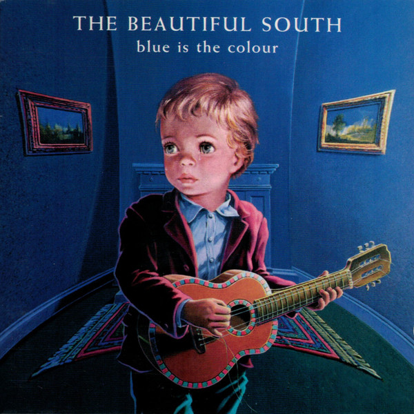 The Beautiful South - Blue Is The Colour | Go! Discs (828 845-2) - main