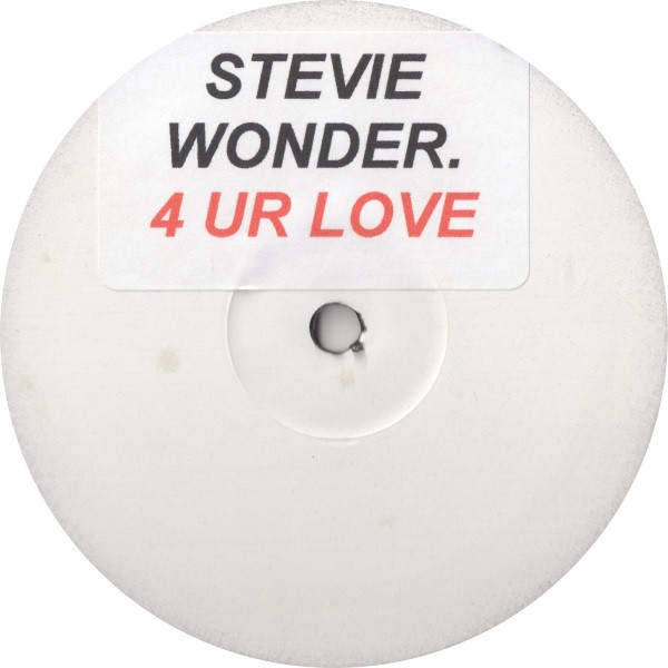 Stevie Wonder - 4 Ur Love | Not On Label (Stevie Wonder) (4URLOVE) - main Stevie Wonder - 4 Ur Love | Not On Label (Stevie Wonder) (4URLOVE) - main