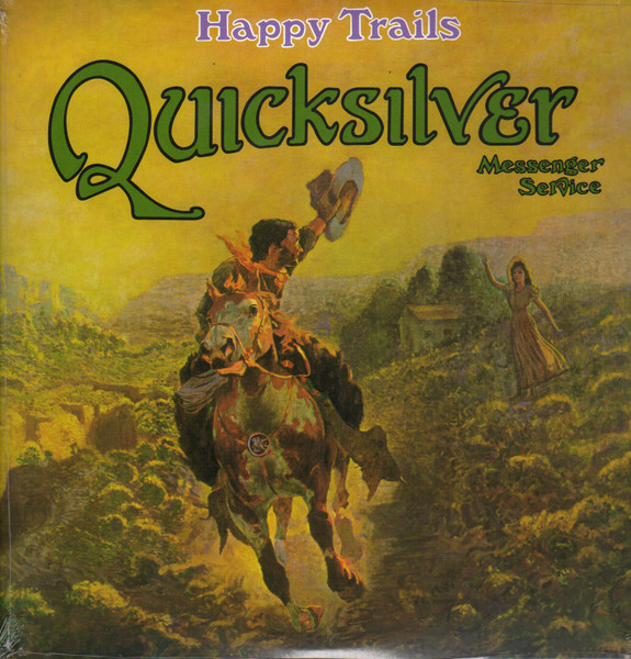 Quicksilver Messenger Service - Happy Trails | Endless Happiness (HE69001)