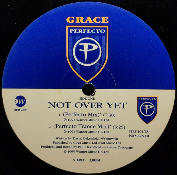 Grace - Not Over Yet (Paul Oakenfold / Dancing Divaz Remixes) | Perfecto (PERF 104 TZ) - 3 Grace - Not Over Yet (Paul Oakenfold / Dancing Divaz Remixes) | Perfecto (PERF 104 TZ) - 3
