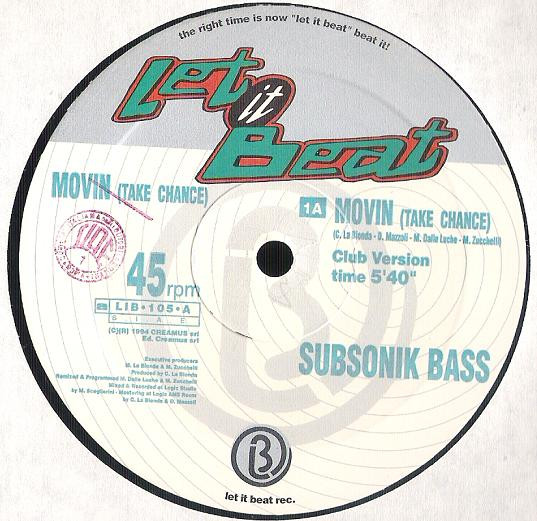 Subsonik Bass - Movin (Take Chance) | Let It Beat Records (LIB 105) - main