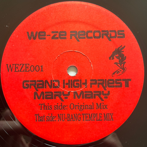 Grand High Priest - Mary Mary (Grand High Priest Hidden Mixes) | We-Ze Records (WEZE001)